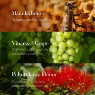 Mānuka honey, Vinanza® Grape, Pohutukawa bloom with benefits listed: hydration, elasticity, moisture.