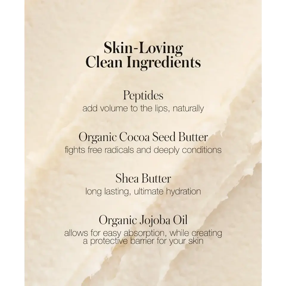 Skin-Loving Clean Ingredients: Peptides, Cocoa Seed Butter, Shea Butter, Jojoba Oil.
