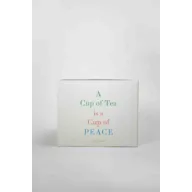 White box with text: "A Cup of Tea is a Cup of Peace".